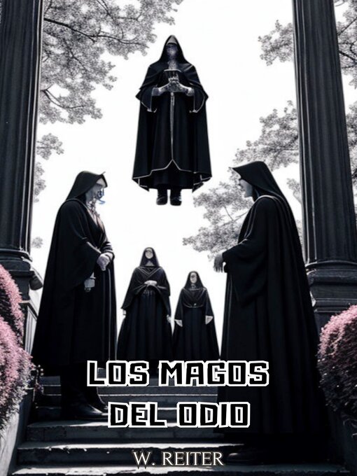 Title details for Los magos del odio by W. Reiter - Available